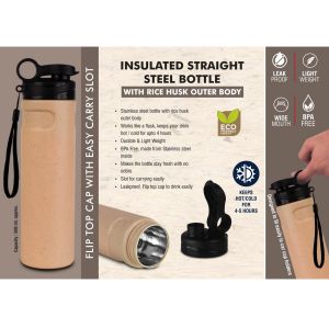 101-H224A*Insulated Straight Steel bottle with Rice husk outer body Flip top cap with easy carry slot 500 ml approx